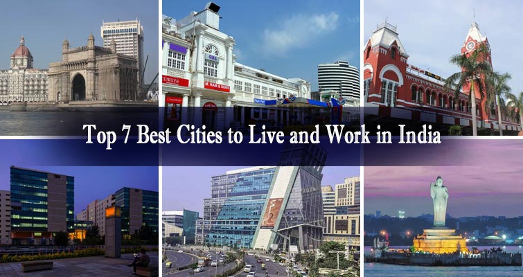 Top 7 Best Cities to Work and Live in India | Livable Cities in India