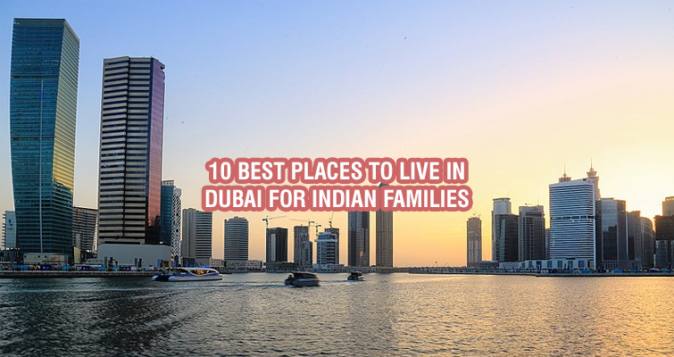 10 Best Residential Areas in Dubai, the UAE – The City of Luxury and Opulence
