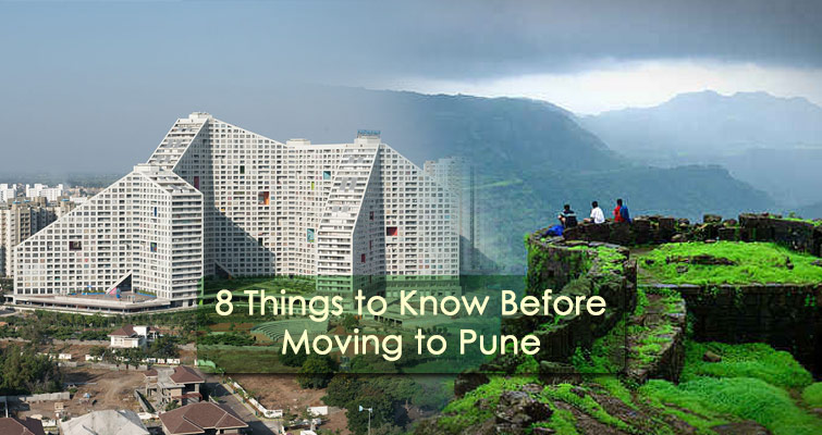 Top 8 Things You Need to Know Before Moving to Pune, Maharashtra