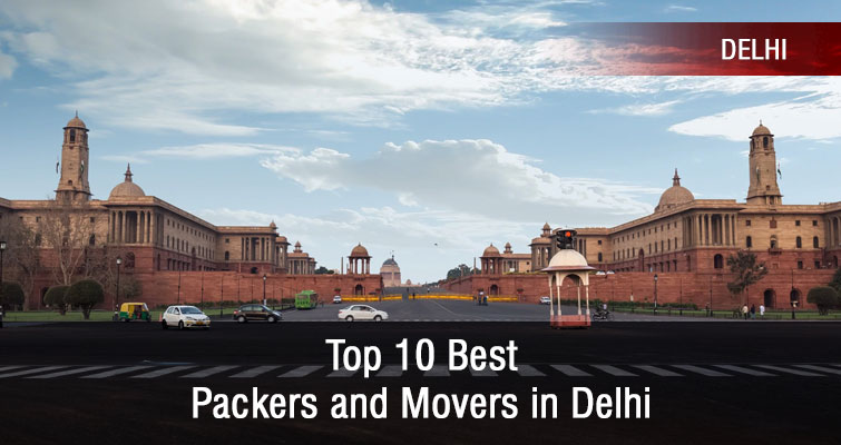 Top 10 Best Packers and Movers in Delhi List for R