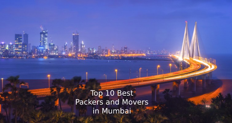 Top 10 Best Packers and Movers in Mumbai List for Budget Moving