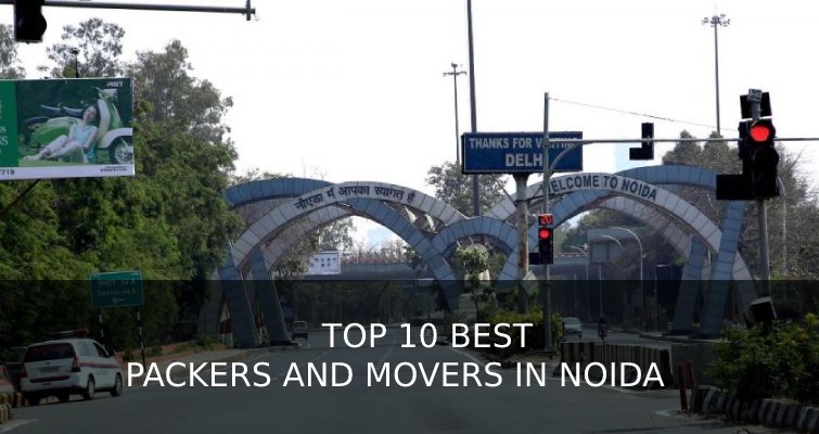 Top 10 Best Packers and Movers in Noida List for Budget Moving