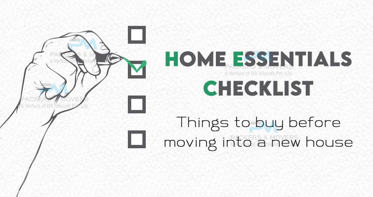 New Home Essentials Checklist – Things to Buy Before Moving in